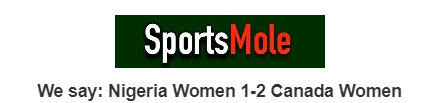 Chuyên gia dự đoán Nữ Nigeria vs Nữ Canada, 9h30 ngày 21/7 - Ảnh 1