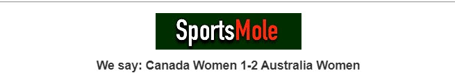 Chuyên gia dự đoán Nữ Canada vs Nữ Australia, 17h ngày 31/7 - Ảnh 1