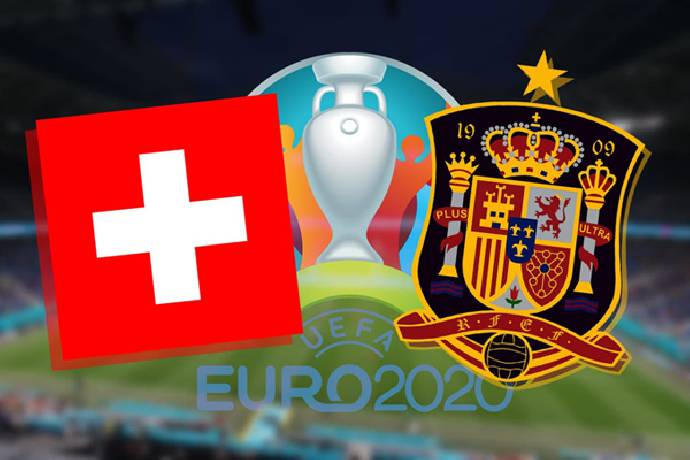 Đội hình ra sân chính thức Thụy Sĩ vs Tây Ban Nha, 23h ngày 2/7
