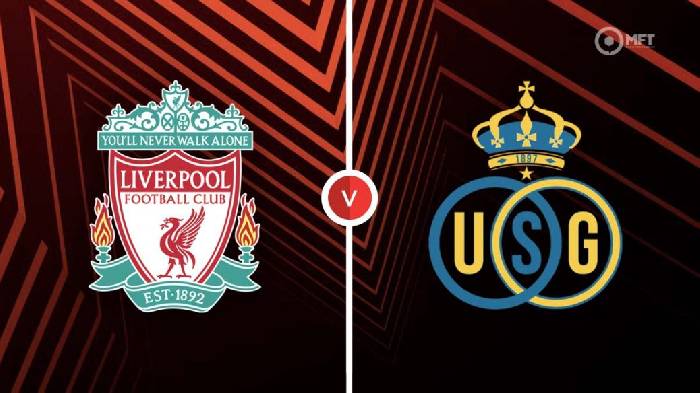 Nhận định, soi kèo Liverpool vs St. Gilloise, 2h00 ngày 6/10