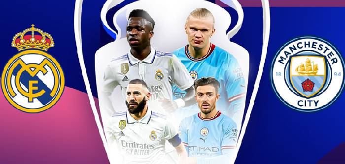 Chuy&ecirc;n gia dự đo&aacute;n tỷ số Real Madrid vs Man City, 02h00 ng&agrave;y 10/5
