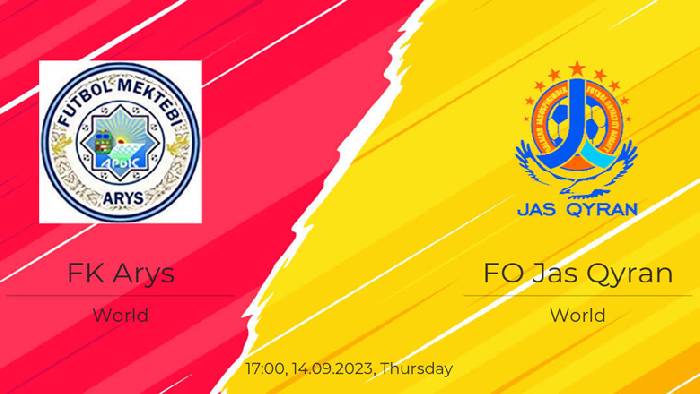 Nhận định, si kèo Arys vs FO Jas Qyran, 17h00 ngày 14/9
