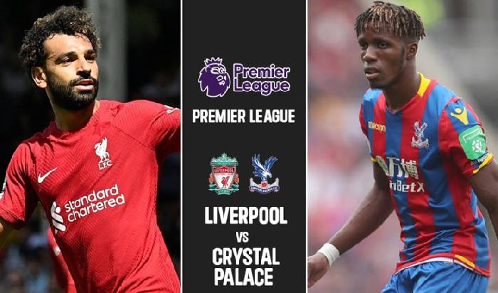 Đội h&igrave;nh dự kiến mạnh nhất Liverpool vs Crystal Palace, 2h ng&agrave;y 16/8