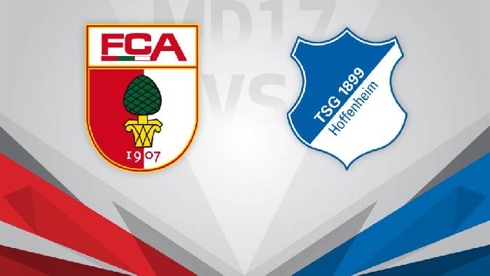 Nhận định, soi kèo Augsburg vs Hoffenheim, 2h30 ngày 18/2