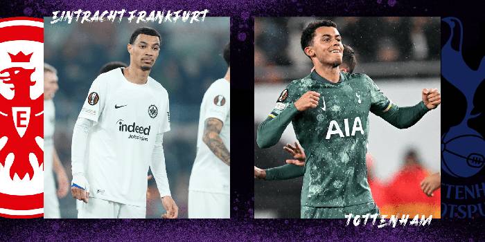 Nhận định, soi kèo Frankfurt vs Tottenham, 02h00 ngày 18/4: Tạm biệt Spurs!