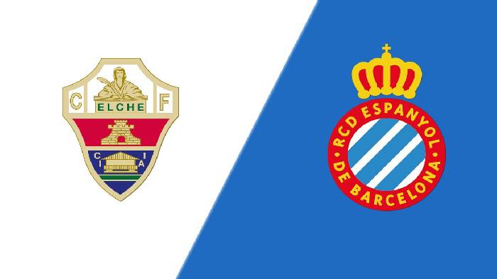 Nhận định, soi kèo Elche vs Espanyol, 20h ngày 19/2