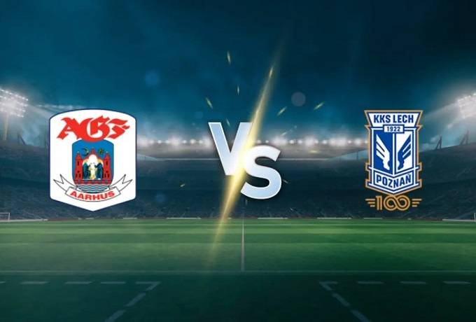 Nhận định, soi kèo Aarhus vs Lech Poznan, 0h00 ngày 22/7: Ngang cơ