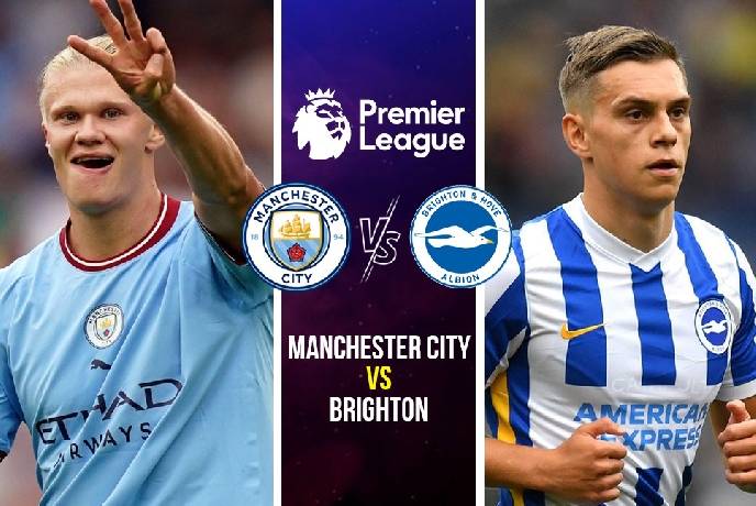 Soi bảng vị cầu thủ ghi b&agrave;n trận Man City vs Brighton, 21h ng&agrave;y 22/10