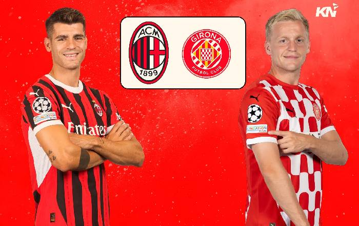 Nhận định, soi k&egrave;o AC Milan vs Girona, 03h00 ng&agrave;y 23/01: Sức bật s&acirc;n nh&agrave;