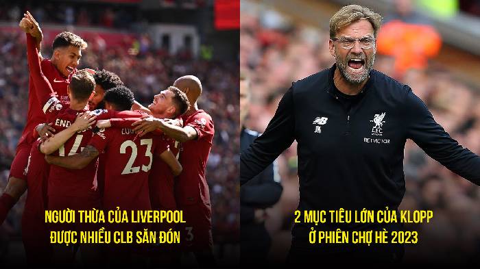 Tin Liverpool sáng 22/3: Lộ 2 mục tiêu ở hè 2023; Gia nhập cuộc đua Mitoma