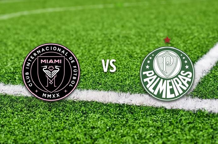 Chuyên gia Tony Ansell dự đoán Inter Miami vs Palmeiras, 8h00 ngày 24/6