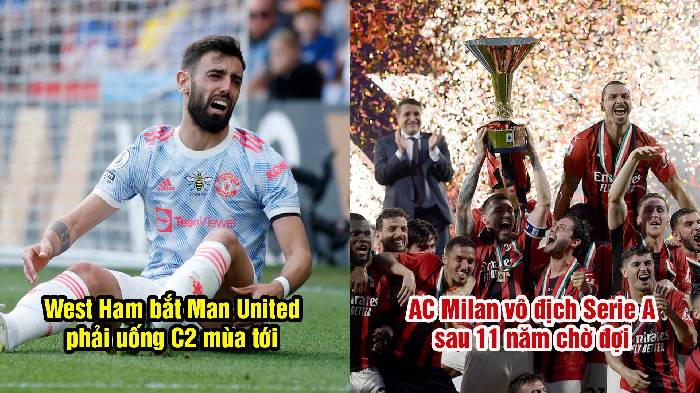 Bản tin s&aacute;ng 23/5: Man United lập h&agrave;ng loạt kỷ lục buồn; Milan v&ocirc; địch Serie A sau 11 năm