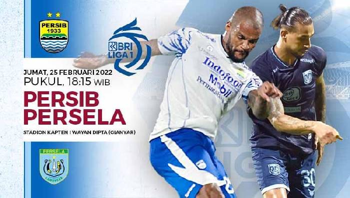 Nhận định, soi kèo Persib vs Persela, 18h15 ngày 25/2