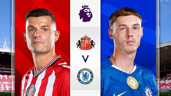 Nhận định soi kèo Sunderland vs Chelsea, 22h00 ngày 24/5: Đòi nợ