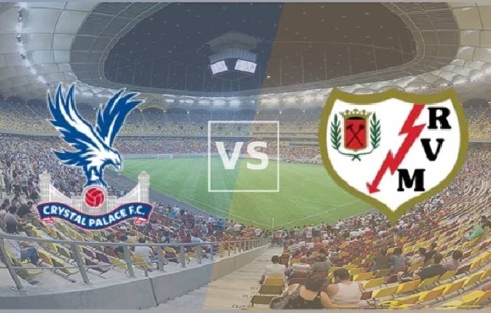 Nhận định, soi kèo Crystal Palace vs Vallecano, 2h00 ngày 28/5: Viết lên lịch sử