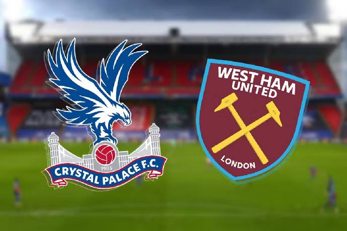 Nhận định, soi kèo Crystal Palace vs West Ham, 18h30 ngày 29/4