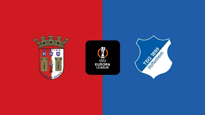 Nhận định, soi k&egrave;o Braga vs Hoffenheim, 03h00 ng&agrave;y 29/11: Lịch sử lặp lại