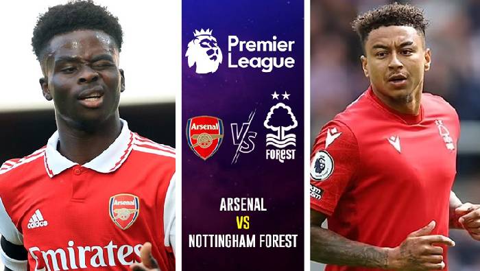 Nhận định, soi k&egrave;o Arsenal vs Nottingham Forest, 21h ng&agrave;y 30/10