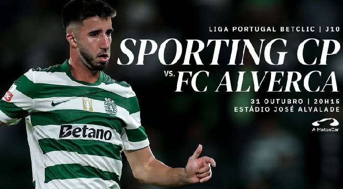 Kèo vàng bóng đá Sporting CP vs Alverca, 03h15 ngày 1/11: Tạm lên đỉnh
