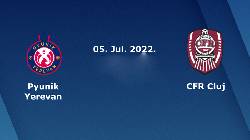 Link xem trực tiếp Pyunik vs Cluj, 23h ngày 5/7