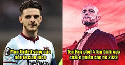Bản tin Man United s&aacute;ng 6/5: Ten Hag chốt 4 t&acirc;n binh; Quỷ Đỏ rộng cửa đ&oacute;n Declan Rice