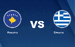 Nhận định Kosovo vs Hy Lạp, 1h45 ng&agrave;y 7/9
