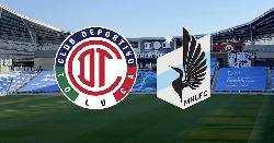 Nhận định, soi kèo Toluca vs Minnesota, 7h30 ngày 9/8