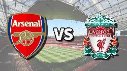 Ti&ecirc;n tri đại b&agrave;ng dự đo&aacute;n Arsenal vs Liverpool, 22h30 ng&agrave;y 9/10