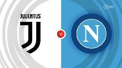 Nhận định, soi k&egrave;o Juventus vs Napoli, 2h45 ng&agrave;y 9/12