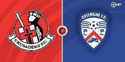 Nhận định, soi k&egrave;o Crusaders vs Coleraine, 01h45 ng&agrave;y 12/4