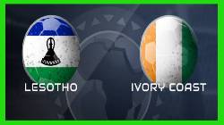 Nhận định, soi kèo Lesotho vs Bờ Biển Ngà, 0h ngày 10/6