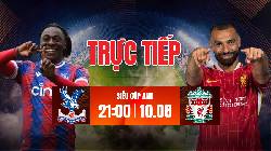 Link xem trực tiếp Crystal Palace vs Liverpool hôm nay, 21h00 ngày 10/8