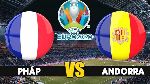 Nhận định b&oacute;ng đ&aacute; Ph&aacute;p vs Andorra, 01h45 ng&agrave;y 11/9: Thắng nh&agrave;n