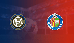 Nhận định b&oacute;ng đ&aacute; Inter Milan vs Getafe, 3h00 ng&agrave;y 13/3