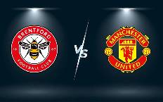 Biến động tỷ lệ k&egrave;o Brentford vs MU, 23h30 ng&agrave;y 13/8