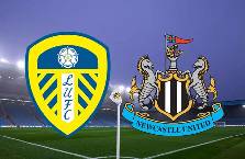 Si&ecirc;u m&aacute;y t&iacute;nh dự đo&aacute;n kết quả Leeds vs Newcastle, 18h30 ng&agrave;y 13/5