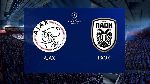 Nhận định Ajax vs PAOK, 01h30 14/8 (C&uacute;p C1 ch&acirc;u &Acirc;u)