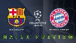 Nhận định Barcelona vs Bayern Munich, 2h00 ng&agrave;y 15/8