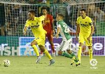 Nhận định, soi kèo Villarreal vs Real Betis, 2h00 ngày 15/9: Tàu ngầm vàng chìm sâu