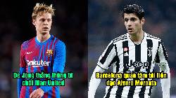 Tin Barca 15/5: De Jong khước từ Man United; Barca quan t&acirc;m tới Alvaro Morata