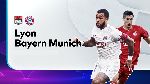 Nhận định Lyon vs Bayern Munich, 2h00 ng&agrave;y 20/8