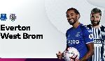 Nhận định Everton vs West Bromwich, 18h30 ng&agrave;y 19/9