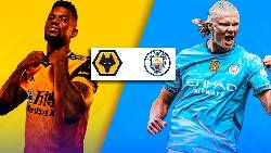 Soi k&egrave;o g&oacute;c Wolverhampton vs Man City, 20h00 ng&agrave;y 20/10