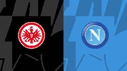 Trận Frankfurt vs Napoli ai k&egrave;o tr&ecirc;n, t&agrave;i xỉu mấy tr&aacute;i?