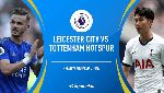 Dự đo&aacute;n Leicester vs Tottenham (18h30 21/9) bởi Squawka