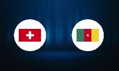 Ph&acirc;n t&iacute;ch k&egrave;o hiệp 1 Thụy Sĩ vs Cameroon, 17h ng&agrave;y 24/11