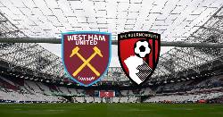 Nhận định, soi k&egrave;o Bournemouth vs West Ham, 20h00 ng&agrave;y 23/4