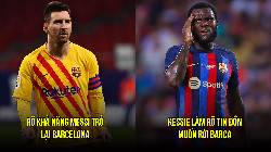 Tin Barca tối 24/3: Messi c&oacute; thể trở lại Barca; Kessie l&agrave;m r&otilde; tin đồn ra đi