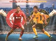Đội h&igrave;nh ra s&acirc;n ch&iacute;nh thức Viettel vs Young Elephants, 17h ng&agrave;y 24/6