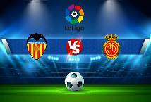 Soi k&egrave;o phạt g&oacute;c Mallorca vs Valencia, 00h30 ng&agrave;y 26/5